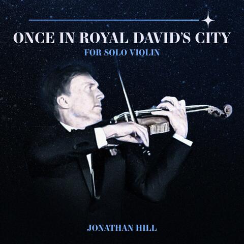 Once in Royal David's City (for solo violin)