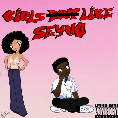 Girls Like Seyno