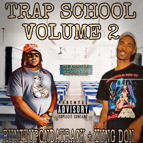 Trap School Volume 2