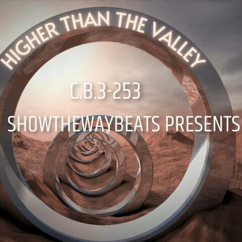 HIGHER THAN THE VALLEY