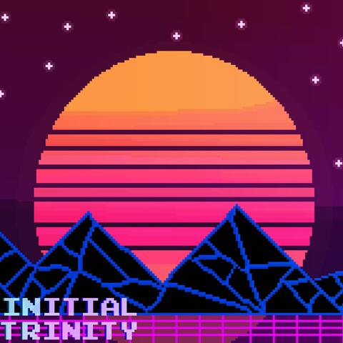 Initial Trinity