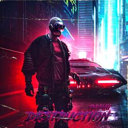 Destruction
