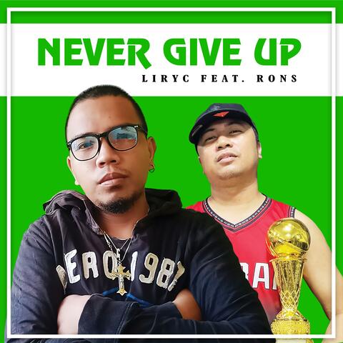 Never Give Up (feat. Rons)