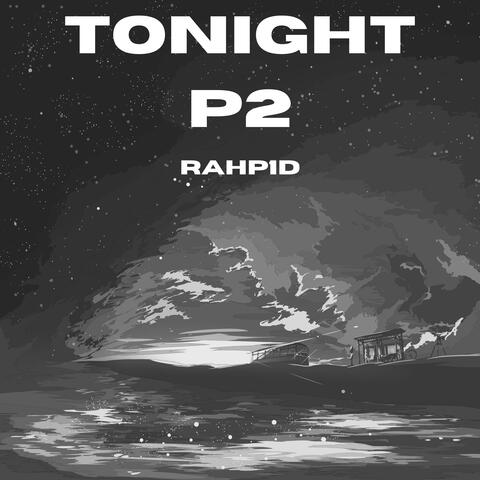 Tonight P2