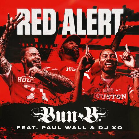RED ALERT (feat. Paul Wall & DJ X.O.)