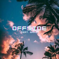 Offside (feat. Mahz)