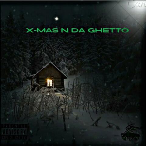 X-MAS N DA GHETTO