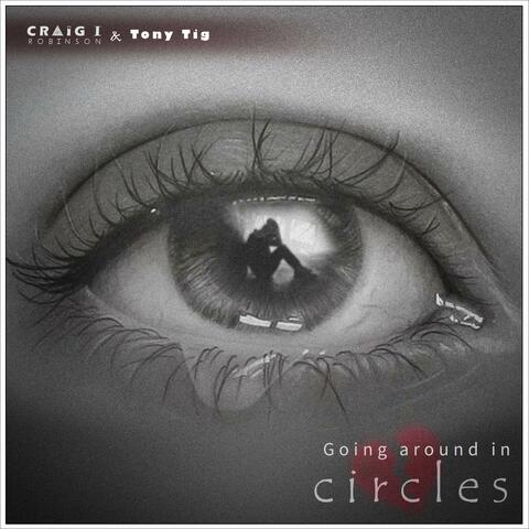 Going around in Circles (feat. Tony Tig)