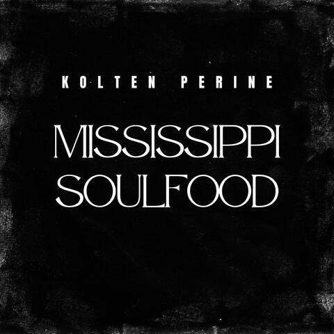 MISSISSIPPI SOULFOOD