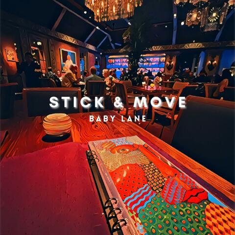 Stick & Move