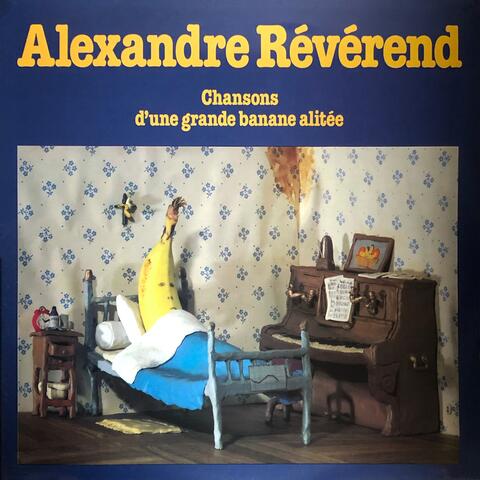Chansons d'une grande banane alitée