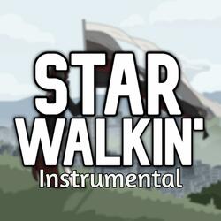 STAR WALKIN'
