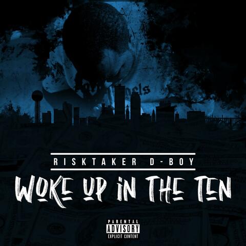 Woke up in the ten