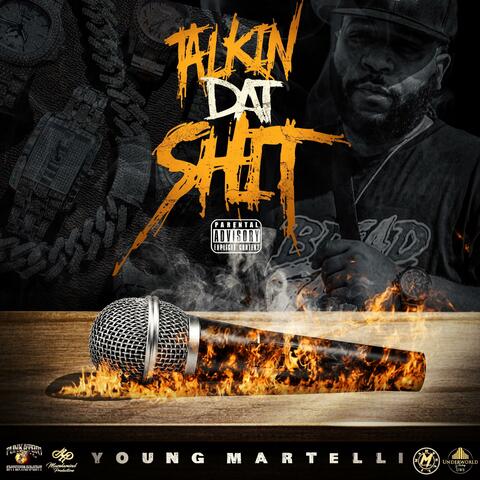 Talkin Dat Shit