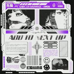 Add To Next Up (feat. AMRK)