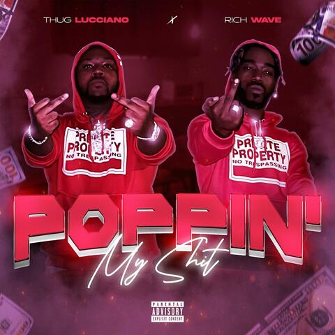 Poppin' My Shit (feat. Richwave Negro)