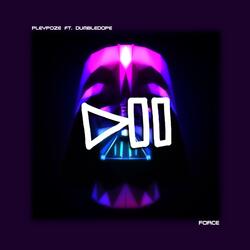 Force (feat. Dumbledope)