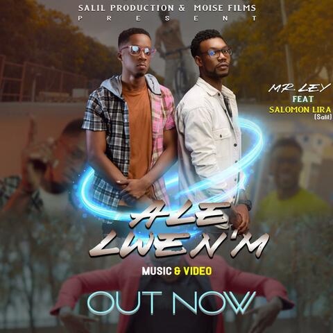 ALE LWEN'M (feat. Salil lirah)