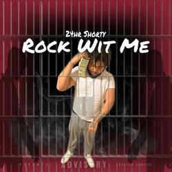 Rock Wit Me / Swervfrm24