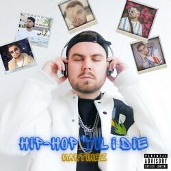 HIP-HOP 'TIL I DIE