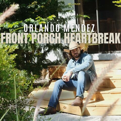 Front Porch Heartbreak