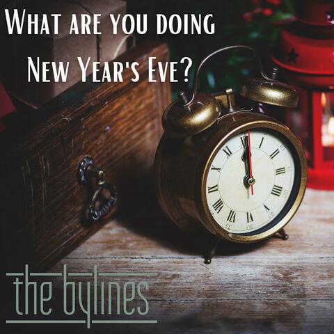 What Are You Doing New Year's Eve?