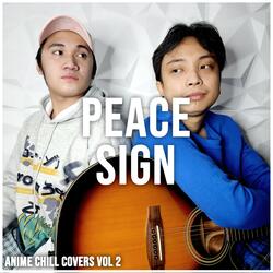 Peace Sign (My Hero Academia OP 2)