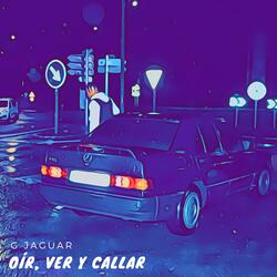 Oír, Ver Y Callar