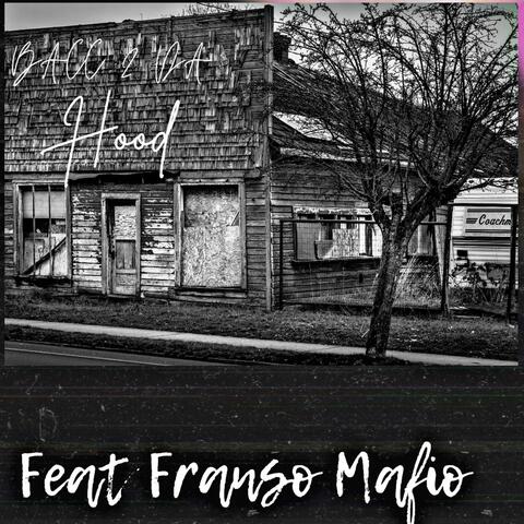 BACC 2 DA HOOD (feat. Franso Mafio)