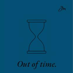 Out of time
