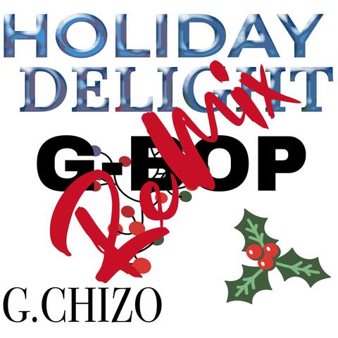 HOLIDAY DELIGHT G-BOP ReMixes