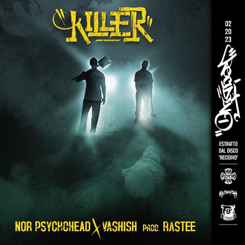 KILLER (feat. Vashish)