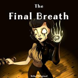 The Final Breath