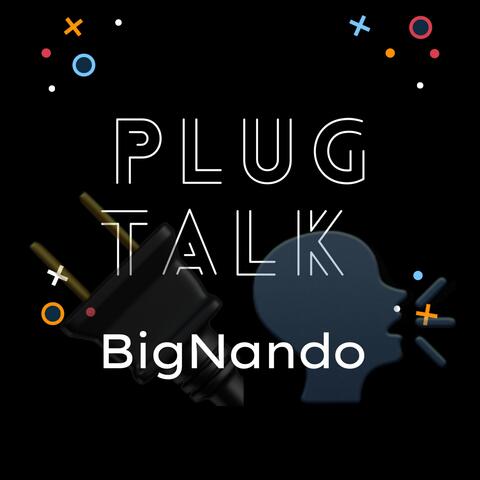 Plug Talk