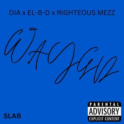 WAYGD (feat. Dia & EL-B-D)