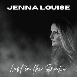 Lost In The Smoke