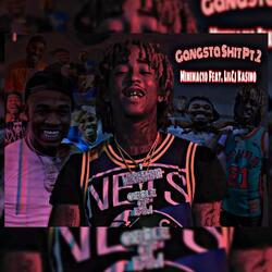 Gangsta Shit Part 2 (feat. LilCj Kasino)