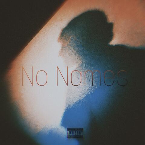 No Names!
