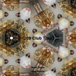 Walk up to the Club (feat. Yung Skrtchul)