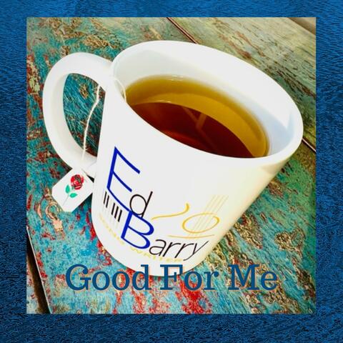 Good For Me