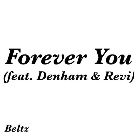 Forever You (feat. Denham & REVI)