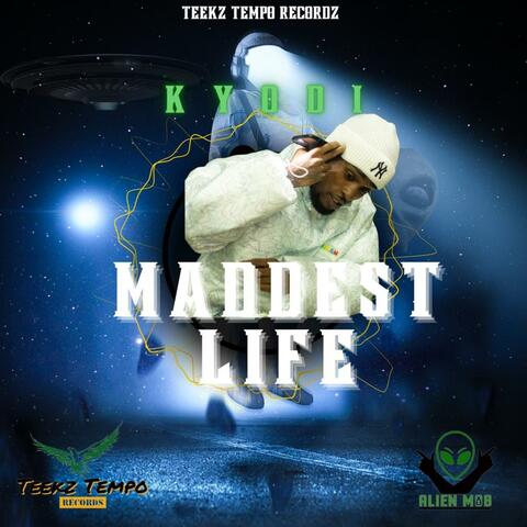 Maddest Life (Official Audio) (feat. TeekzTempo)