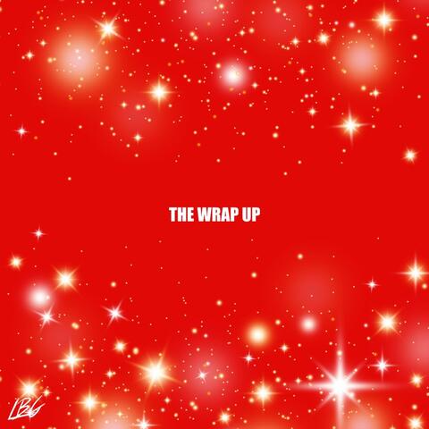 THE WRAP UP