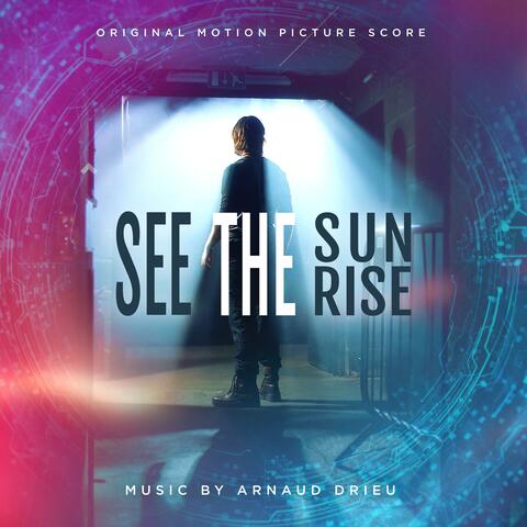 See The Sunrise (Original Motion Picture Soundtrack)
