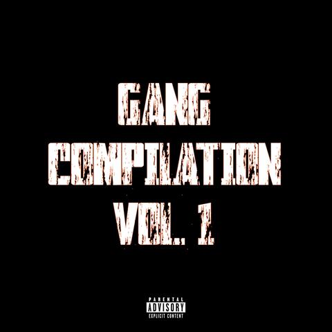 Gang Compilation, Vol. 1