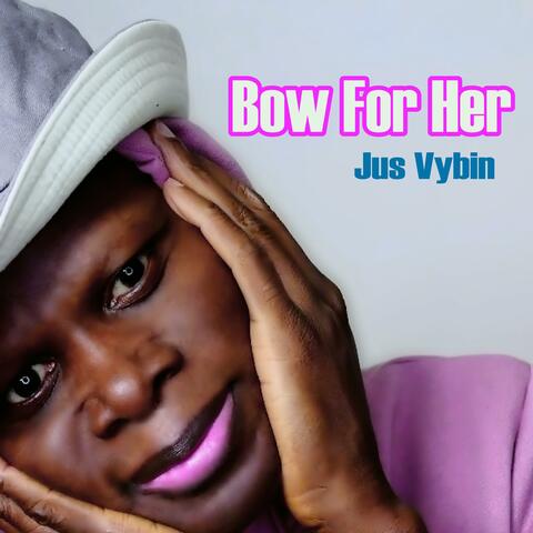 Bow For Her