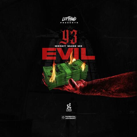 Money Made Me Evil