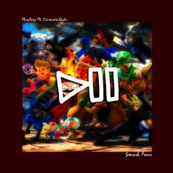 Smash Fever (feat. CrimsonStyle)