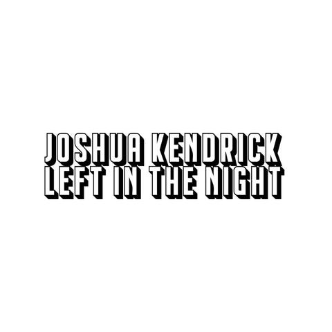 Left in the night