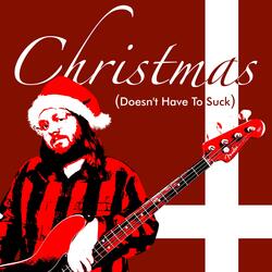Christmas (Doesn't Have To Suck)